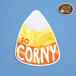 A pun sticker with the phrase 'So Corny' written on a piece of candy corn, creating a candy corn pun. Sticker is on a blue background with a sticky puns logo in the top right corner.