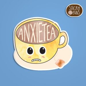 A pun sticker with the word 'Anxietea' written in the liquid of a teacup, featuring a teacup with an anxious face. Sticker is on a blue background with a sticky puns logo in the top right corner.