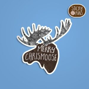 A pun sticker with the phrase 'Merry ChrisMOOSE' featuring a cheerful moose. Sticker is on a blue background with a sticky puns logo in the top right corner.