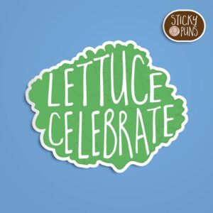 A pun sticker with the phrase 'Lettuce Celebrate' written on a piece of lettuce. Sticker is on a blue background with a sticky puns logo in the top right corner.