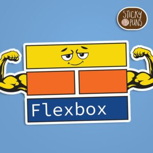 A humorous pun sticker for front-end developers, depicting a group of boxes flexing their arms and the text 'FlexBox'. Sticker is on a blue background with a sticky puns logo in the top right corner.