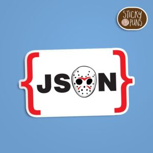 A programming pun sticker with the word 'JSON' between curly braces, where the 'O' in 'JSON' is replaced with a Jason Voorhees mask. Sticker is on a blue background with a sticky puns logo in the top right corner.