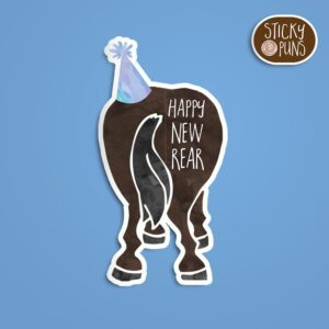 A pun sticker with the phrase 'Happy New REAR' featuring a horse's rear end. Sticker is on a blue background with a sticky puns logo in the top right corner.
