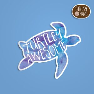 A pun sticker with the phrase 'turtley awesome' featuring a sea turtle. Sticker is on a blue background with a sticky puns logo in the top right corner.