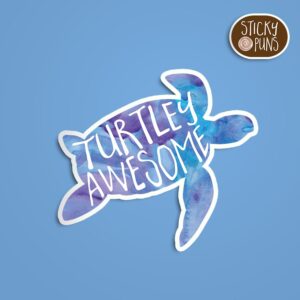 Turtley Awesome sticker featuring puns about turtles