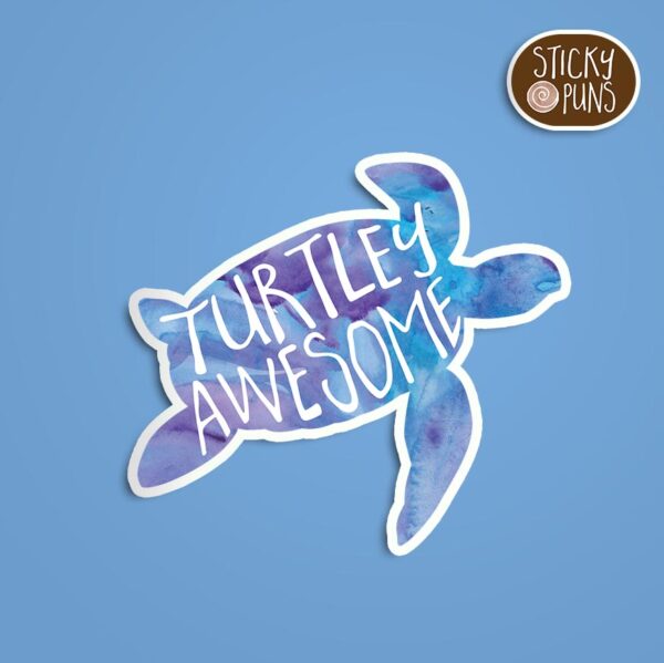 Turtley Awesome sticker featuring puns about turtles