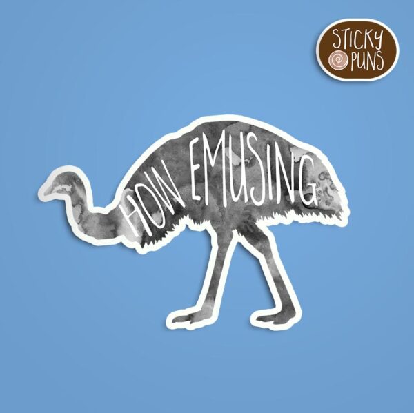 How EMUsing sticker featuring a watercolor emu silhouette with playful text, perfect for corny dad joke and pun lovers