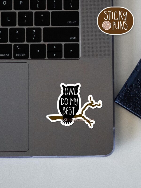 OWL do my best pun sticker shown stuck on a laptop