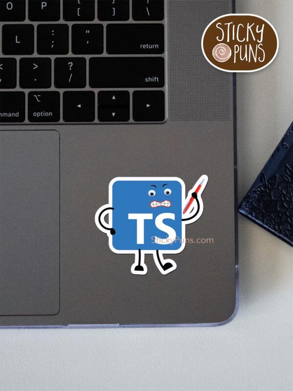 Angry TypeScript pun sticker shown stuck on a laptop