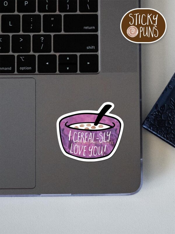 I cerealsly love you pun sticker shown stuck on a laptop