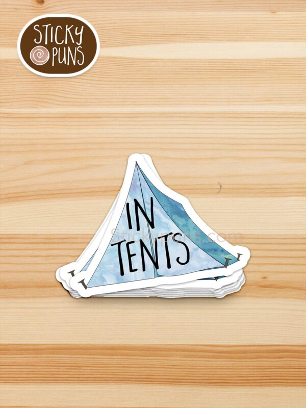 stack of inTENTS - funny camping pun stickers