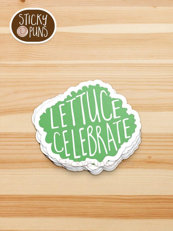 stack of lettuce celebrate pun stickers