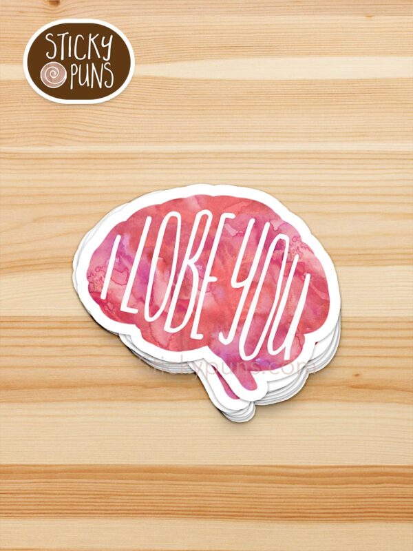 stack of I LOBE you! pun stickers