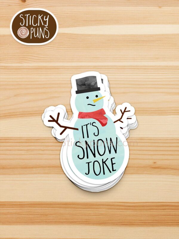 stack of It's SNOW Joke pun stickers