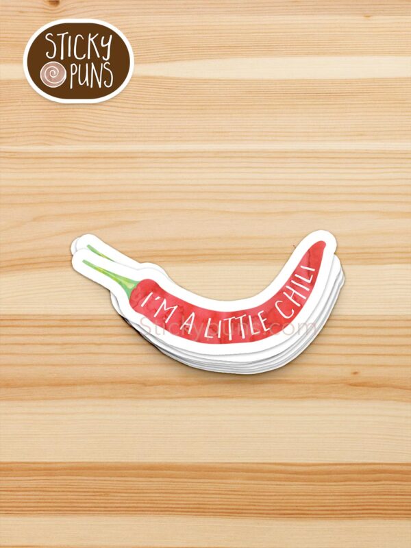 stack of I'm a little CHILI pun stickers