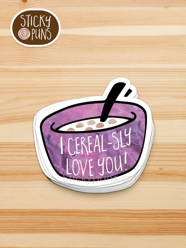 stack of I cerealsly love you pun stickers