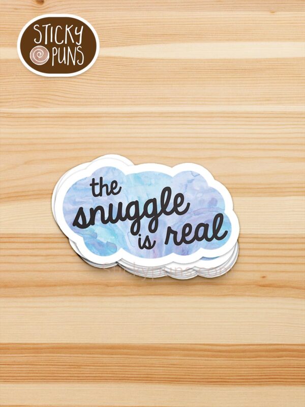 stack of snuggle is real pun stickers