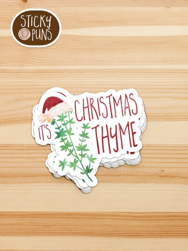 stack of it's christmas thyme pun stickers