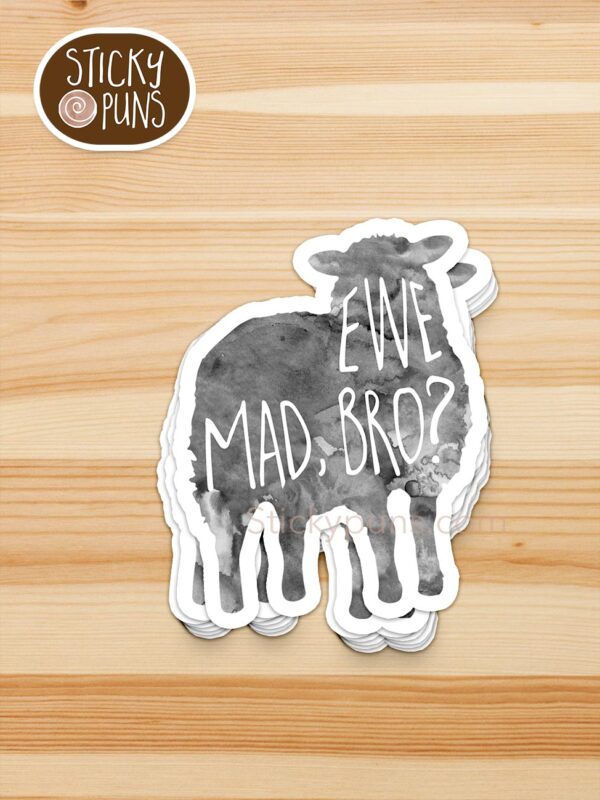 stack of EWE mad, bro pun stickers