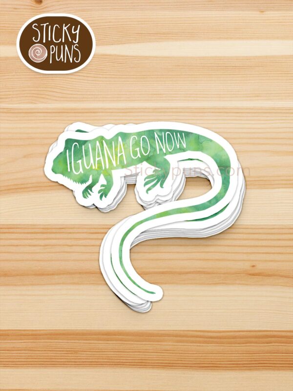 stack of IGUANA go now - funny iguana pun stickers