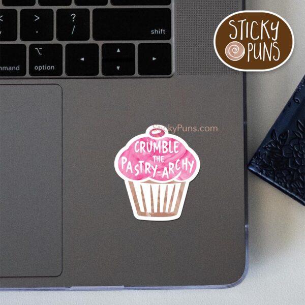 Feminist Cupcake Sticker: Crumble the Pastry-archy