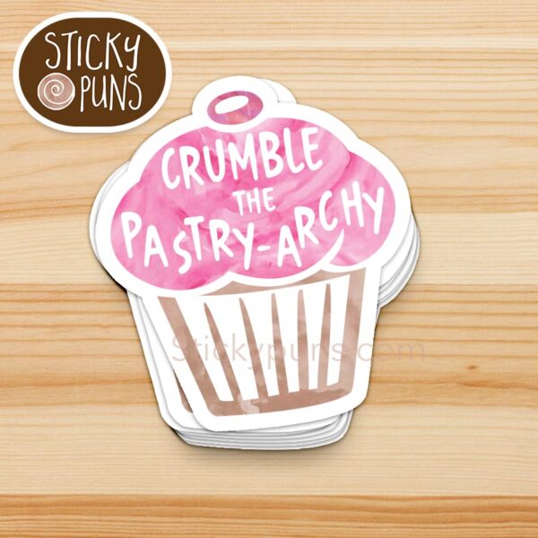 Empowering Cupcake Sticker with Patriarchy Quotes