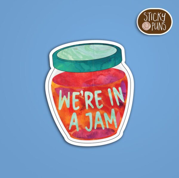 “We’re in a Jam” funny pun sticker